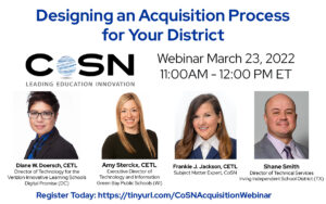 032322 webinar Presentation cover for CoSN's Webinar on Designing and Acquisition Process for Your School Disctirct